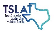 Texas Statewide Leadership for Autism Training
